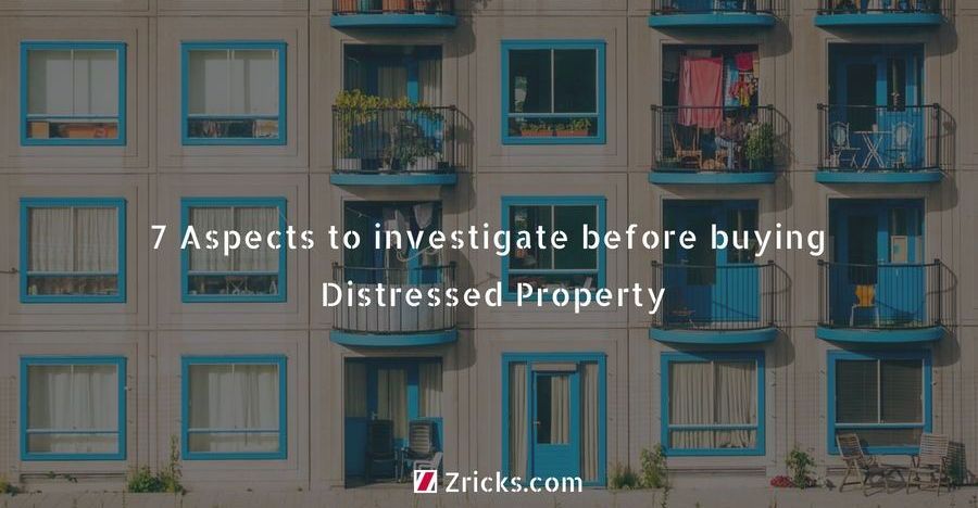 7 Aspects to investigate before buying a Distressed Property Update